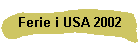 Ferie i USA 2002
